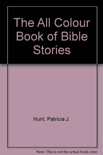 Imagen de archivo de The All Colour Book of Bible Stories a la venta por AwesomeBooks