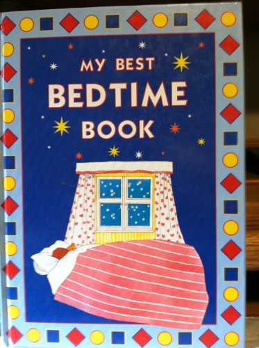 Beispielbild fr My Best Bedtime Book zum Verkauf von WorldofBooks