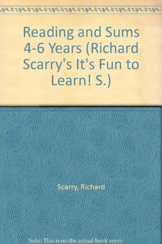 Richard Scarry's It's Fun to Learn: Reading and Sums 3 to 6 Years (9780603553646) by Scarry, Richard