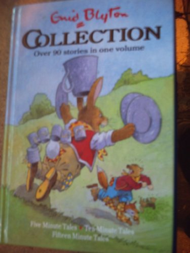9780603554094: Enid Blyton Collection: "Five Minute Tales", "Ten Minute Tales", "Fifteen Minute Tales"
