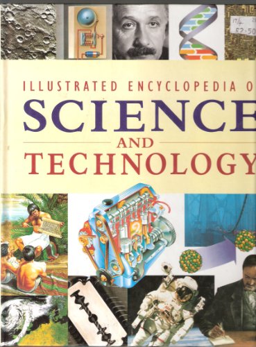 Beispielbild fr The Illustrated Encyclopedia of Science and Technology zum Verkauf von AwesomeBooks