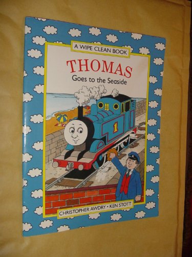 Stock image for Thomas Goes to the Seaside: A Wipe-Clean Book for sale by WorldofBooks