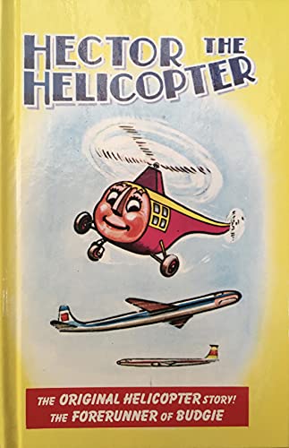 Stock image for Hector the Helicopter for sale by WorldofBooks