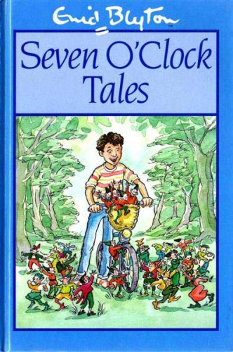 Beispielbild fr Seven O'Clock Tales (The O'Clock Tales) zum Verkauf von AwesomeBooks