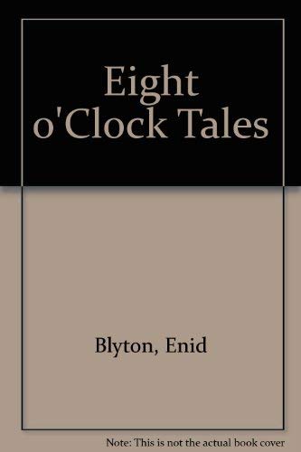 Imagen de archivo de Eight O'clock Tales a la venta por Discover Books