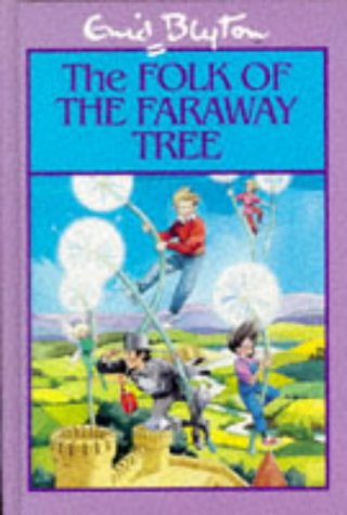 Imagen de archivo de The Folk of the Faraway Tree a la venta por ThriftBooks-Atlanta