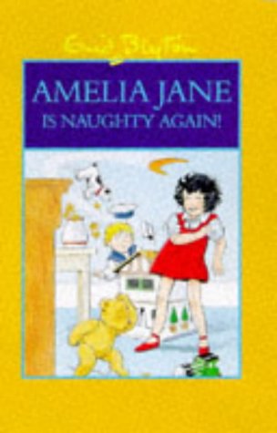 9780603559518: Amelia Jane is Naughty Again