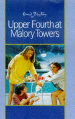 Upper Fourth at Malory Towers (9780603559556) by Blyton, Enid