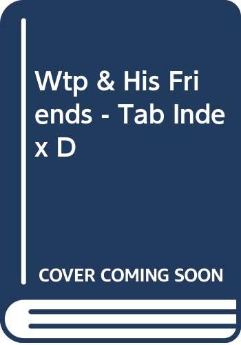 9780603559884: WTP & His Friends - Tab Index D