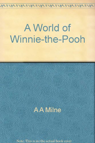 Stock image for A World of Winnie-the-Pooh for sale by AwesomeBooks