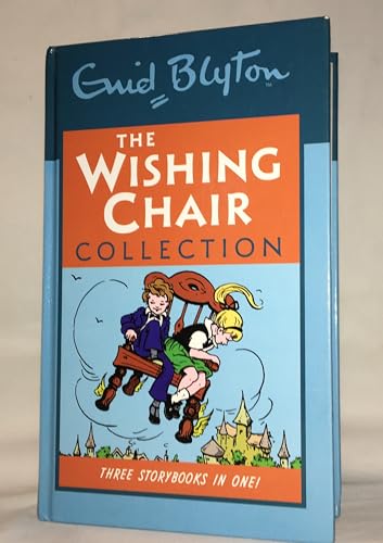 9780603560743: The Wishing Chair Collections: Three Exciting Stories in One