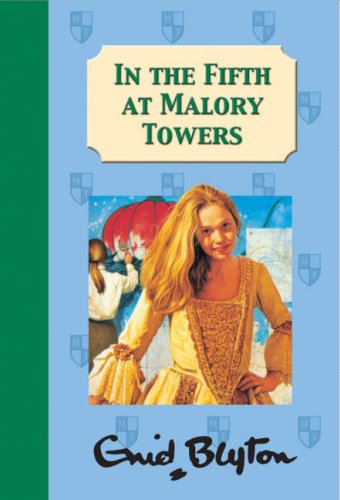 Stock image for In the Fifth at Malory Towers for sale by Reuseabook