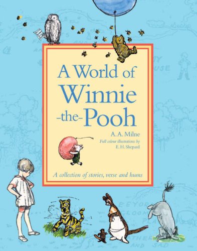 Beispielbild fr A World of Winnie-the-Pooh: A Collection of Stories, Verse and Hums zum Verkauf von AwesomeBooks