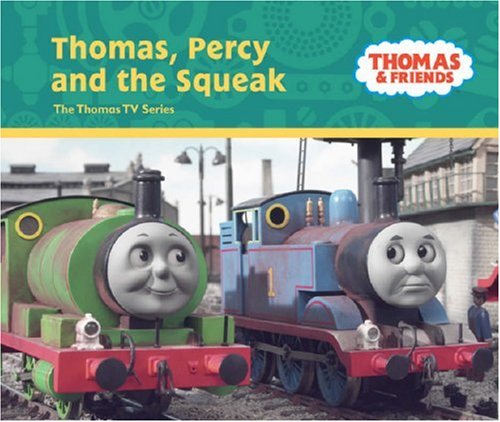 Imagen de archivo de Thomas, Percy and the Squeak (Thomas TV) a la venta por SecondSale