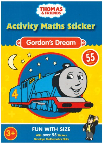 Imagen de archivo de Gordon's Dream: Activity Maths Sticker (Thomas & Friends) a la venta por WorldofBooks
