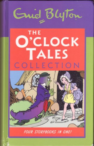 The O'clock Tales Collection (9780603563454) by Enid Blyton