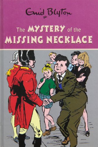 Beispielbild fr The Mystery of the Missing Necklace (Enid Blyton's Mysteries Series) zum Verkauf von WorldofBooks