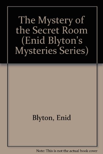 Immagine dell'editore per The Mystery of the Secret Room (Enid Blyton's Mysteries) venduto da Bahamut Media