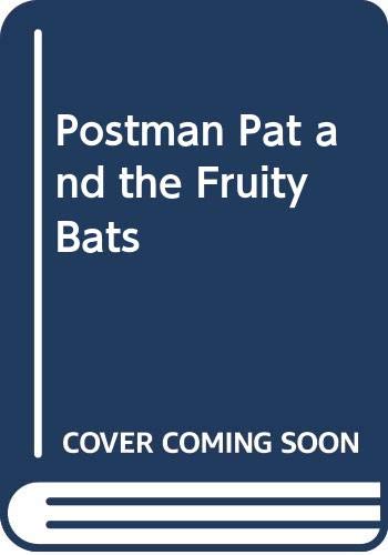 9780603564758: Postman Pat and the Fruity Bats