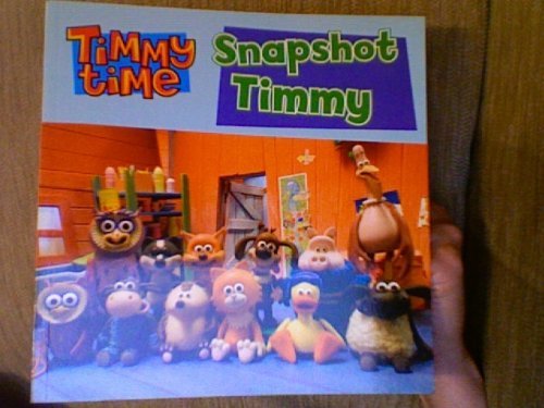 Imagen de archivo de Snapshot Timmy (Timmy Time) a la venta por AwesomeBooks