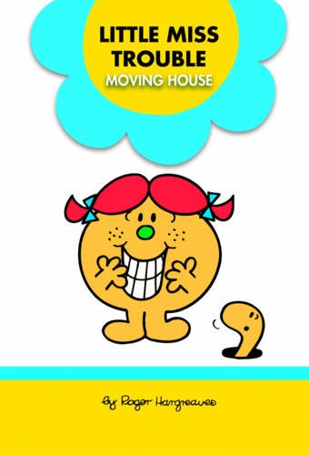 Beispielbild fr Little Miss Trouble Moving House zum Verkauf von Better World Books