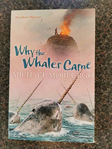 Imagen de archivo de Michael Morpurgo Why the Whales Came a la venta por Better World Books