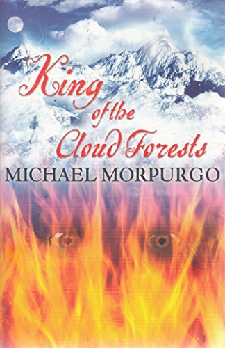 Stock image for Michael Morpurgo King of the Cloud Forests for sale by ThriftBooks-Atlanta
