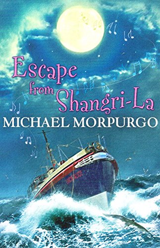 Beispielbild fr Michael Morpurgo Escape from Shangri-La zum Verkauf von Reuseabook