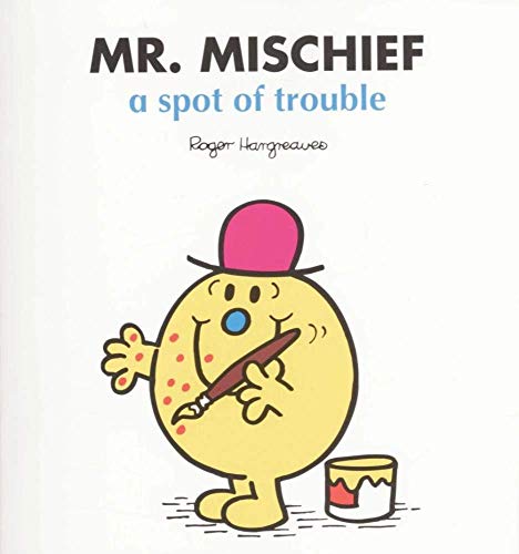 9780603568879: Mr. Mischief a Spot of Trouble
