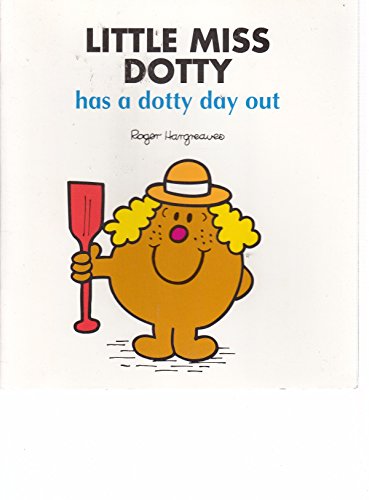 Beispielbild fr Little Miss Dotty Has a Dotty Day Out zum Verkauf von WorldofBooks