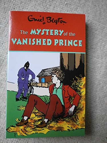 Stock image for Enid Blyton the Mystery of the Vanished Prince for sale by Better World Books