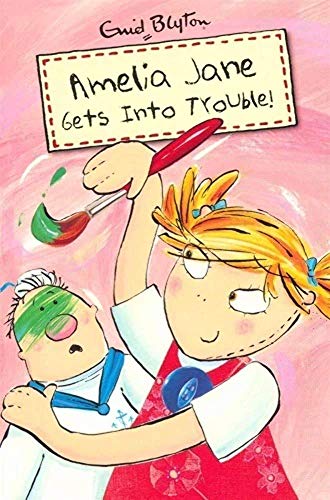 Stock image for AMELIA JANE GETS INTO TROUBLE [Paperback] [Jan 01, 2010] ENID BLYTON for sale by WorldofBooks