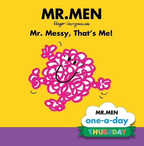 Beispielbild fr Thursday: Mr. Messy, That's Me! zum Verkauf von WorldofBooks