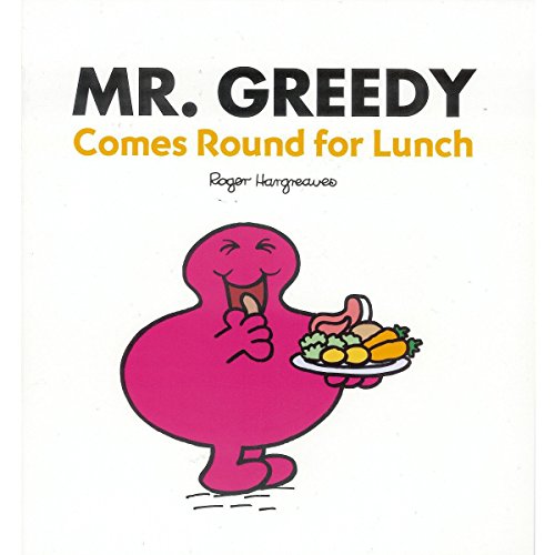 Stock image for Mr Greedy Comes Round for Lunch for sale by Goldstone Books