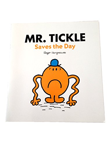 Stock image for MR TICKLE SAVES THE DAY for sale by AwesomeBooks