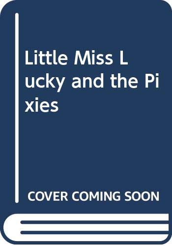 Beispielbild fr Little Miss Lucky and the Pixies zum Verkauf von WorldofBooks
