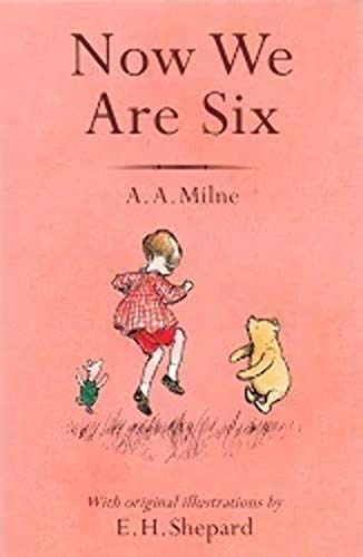 Imagen de archivo de Now We Are Six (Winnie-the-Pooh - Classic Editions) a la venta por SecondSale