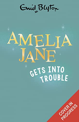 Stock image for Amelia Jane Gets Into Trouble for sale by AwesomeBooks