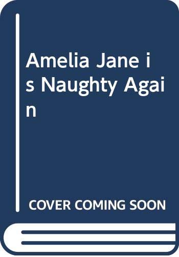 Stock image for Amelia Jane is Naughty Again for sale by AwesomeBooks