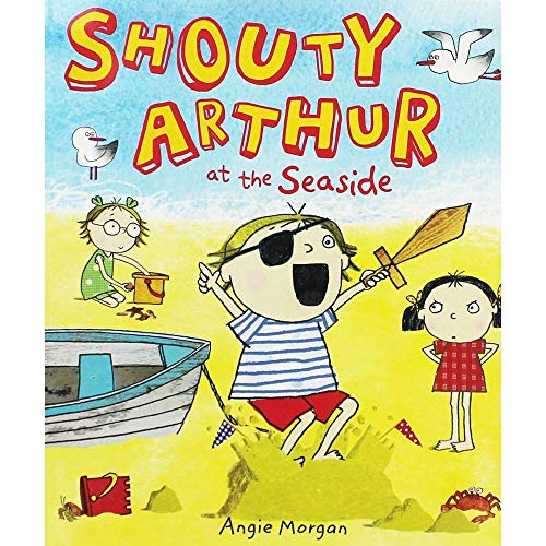 Beispielbild fr Shouty Arthur at the Seaside zum Verkauf von WorldofBooks