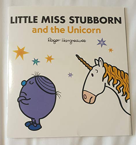 Imagen de archivo de Little Miss Stubborn the Unicorn a la venta por WorldofBooks