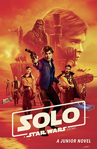 Stock image for DEAN Star Wars Solo Junior Novel: Book of the Film for Sainsburys for sale by WorldofBooks