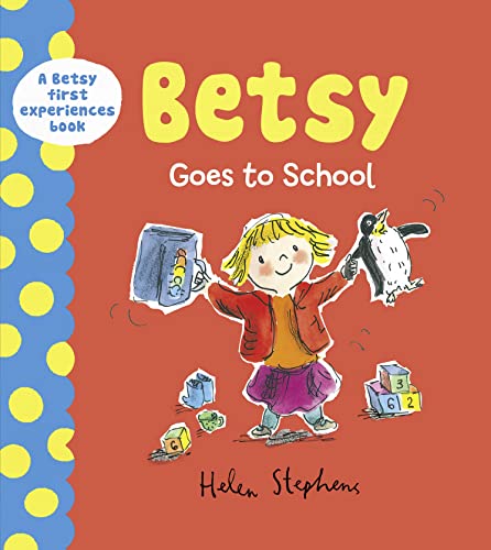 Stock image for DEAN Betsy Goes to School for sale by WorldofBooks