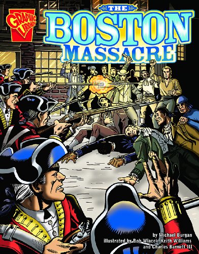 The Boston Massacre (9780606000956) by Burgan, Michael