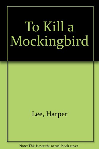 9780606001052: To Kill a Mockingbird