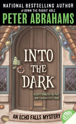 Into The Dark (Turtleback School & Library Binding Edition) (9780606001656) by Abrahams, Peter