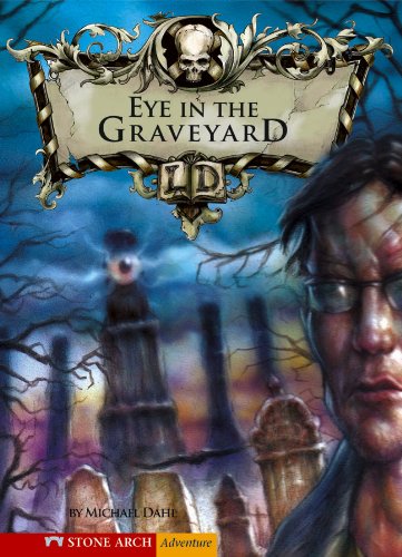 The Eye In The Graveyard (Turtleback School & Library Binding Edition) (9780606001892) by Dahl, Michael