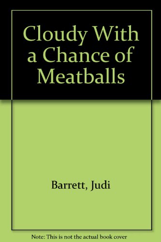 Beispielbild fr Cloudy with a Chance of Meatballs zum Verkauf von ThriftBooks-Dallas