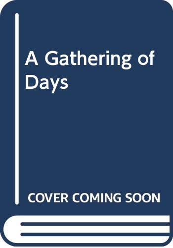 Stock image for Gathering of Days: A New England Girl's Journal, 1830-1832 for sale by ThriftBooks-Dallas