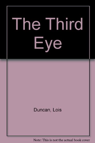 The Third Eye (9780606004749) by Duncan, Lois